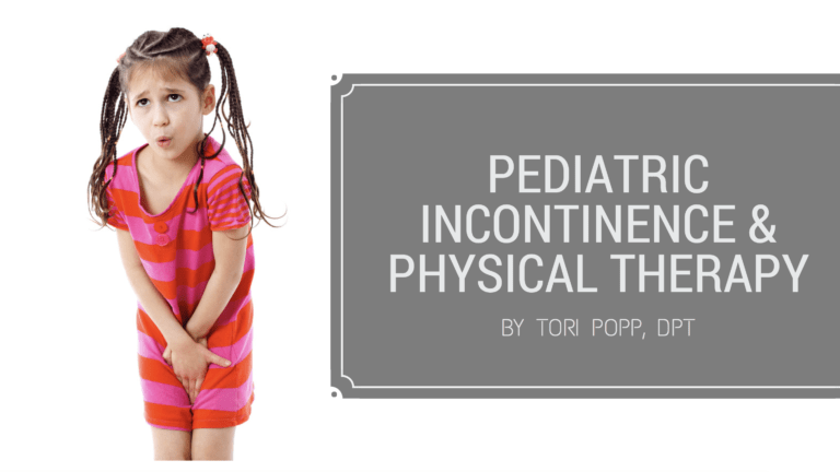 Pediatric Incontinence Physical Therapy Orthopedic Spine Therapy