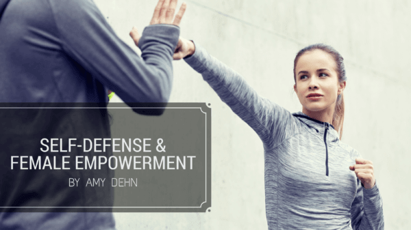 Self Defense & Female Empowerment