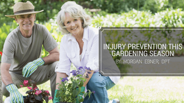 Injury Prevention This Gardening Season